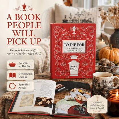 To Die For: A Cookbook of Gravestone Recipes
